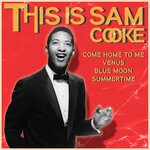 cover: Sam Cooke - This Is Sam Cooke