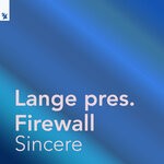 cover: Firewall|Lange - Sincere