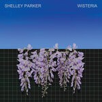 cover: Shelley Parker - Wisteria