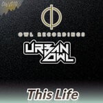 cover: Urban Owl - This Life