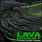 cover: Charlie P - Lava