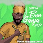 cover: Adrian Donsome Hanson|Sizzla - Bun Ganja 24/7