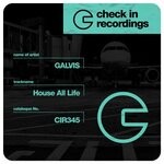 cover: Galvis - House All Life