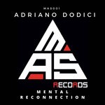 cover: Adriano Dodici - Mental Reconnection