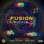 cover: Bulla G|Sama Ezoterik|Shaka Don - Fusion Riddim (Explicit)