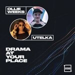 cover: Ollie Weeks, Utelka - Drama At Your Place