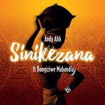 cover: Andy Ahh|Bongiziwe Mabandla - Sinikezana