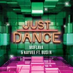 cover: Busi N|Kayvee|Mo Flava - Just Dance