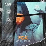 cover: Levan Creed - FCK