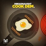 cover: Dreadnaught - Cook Dem