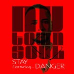 cover: Nutownsoul|Danger - Stay