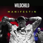 cover: Wildchild - Manifestin (Explicit)