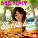 cover: Doc Timit - Ela E Tao Legal (Alexander Bollinger Remix)