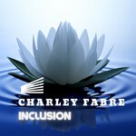 cover: Charley Fabre - Inclusion