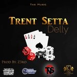 cover: Delly - Trent Setta