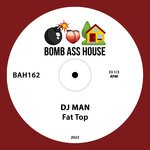 cover: Dj Man - Fat Top