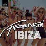 cover: Various - FREAKIN IBIZA 2018