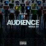 cover: Moula 1st - Audience (Explicit)