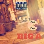 cover: Big A - Pac Pac (Explicit)