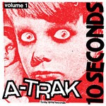 cover: A-trak - 10 Seconds Vol 1