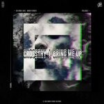 cover: Crossthy - Bring Me Up (Original Mix)