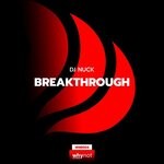 cover: Dj Nuck - Breakthrough