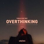 cover: FAST BOY|yuma. - Overthinking