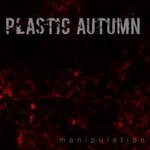 cover: Plastic Autumn - Manipulation (Radio Edit)