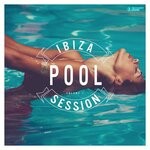 cover: Various - Ibiza Pool Session Vol 7