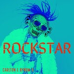 cover: Carlton E Bynum Ii - Rockstar