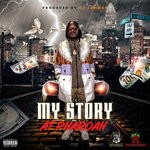 cover: A1 Pharoah - My Story (Explicit)