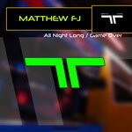 cover: Matthew Fj - All Night Long/Game Over