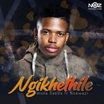 cover: Woza Sabza|Nokwazi - Ngikhethile