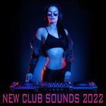 cover: Various - New Club Sounds 2022