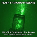 cover: Major K - Ad Astra (The Remixes)