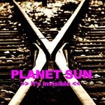 cover: Planet Sun - It's Invisible