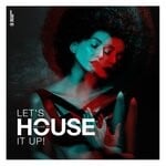 cover: Various - Let's House It Up, Vol 35