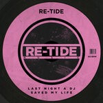 cover: Re-tide - Last Night A Dj Saved My Life