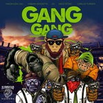 cover: Carlos Turner|Madmuzik Cali - Gang Gang (Explicit)