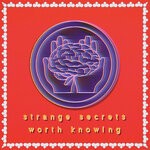 cover: Improvement Movement - Strange Secrets Worth Knowing