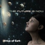 cover: Virtue Of Earth - The Future Is Now