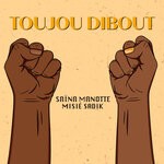 cover: Misie Sadik|Saina Manotte - Toujou Dibout