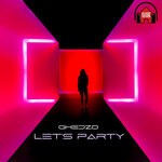 cover: Ghedzo - Let's Party