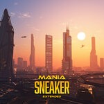 cover: Mania - Sneaker (Extended)