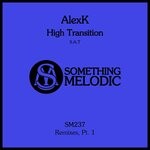 cover: Alexk - High Transition Pt 1 (Remixes)