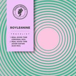 cover: Royle4nine - Real Good Time