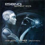 cover: Psibindi|Aphid Moon|Mechanimal - Sentient Rays