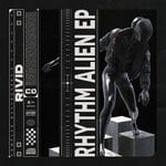 cover: Rivid - Rhythm Alien EP