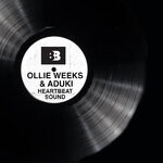 cover: Ollie Weeks|Aduki - Heartbeat Sound