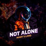 cover: Mary's Land - Not Alone